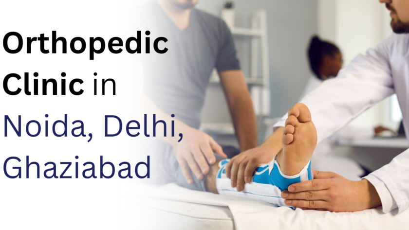 Orthopedic Clinic in Noida